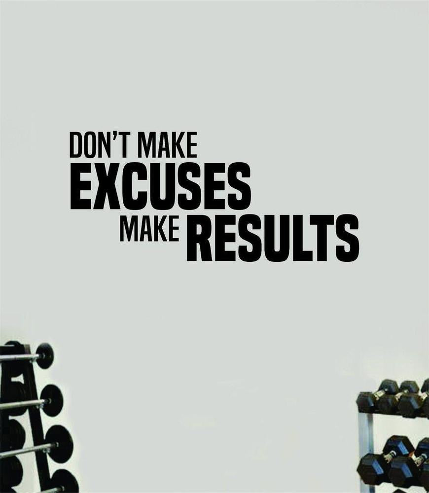 DON'T MAKE EXCUSES MAKE RESULTS-WALL ART