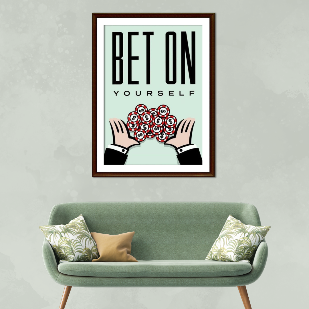 Bet On Yourself Motivational Frame Portrait | Wall Art Design